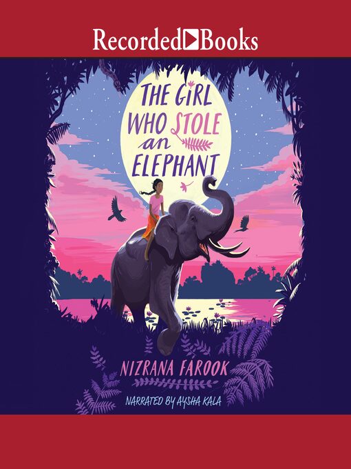 Title details for The Girl Who Stole an Elephant by Nizrana Farook - Available